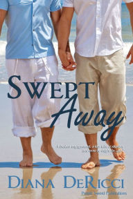 Title: Swept Away, Author: Diana DeRicci