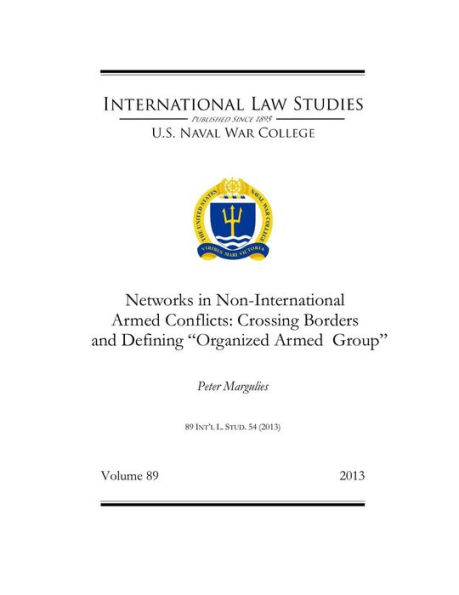 Networks in Noninternational Armed Conflicts: Crossing Borders and Defining 'Organized Armed Group'