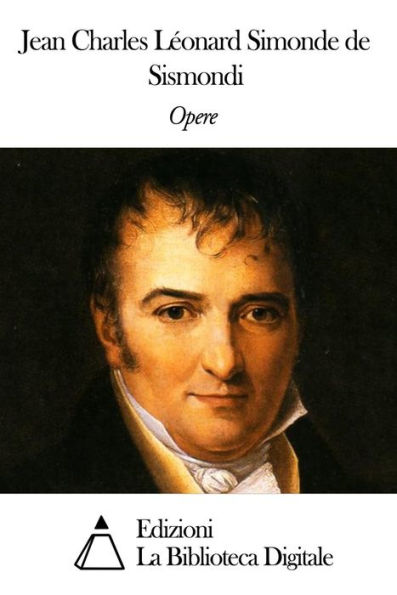 Opere di Jean-Charles-Léonard Simonde de Sismondi