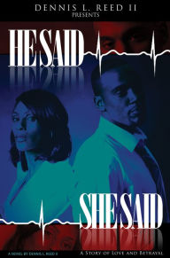 Title: He Said She Said, Author: Dennis Reed