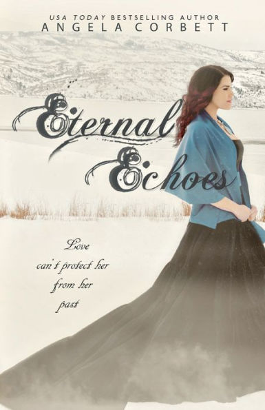 Eternal Echoes (Emblem of Eternity Trilogy, Book 2)