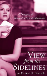 Title: View from the Sidelines, Author: Connie Deutsch