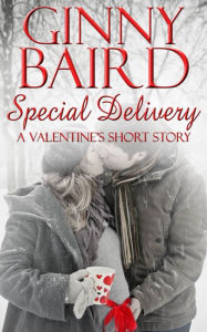 Title: Special Delivery (A Valentine's Short Story), Author: Ginny Baird