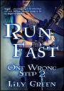 Run Fast: One Wrong Step 2