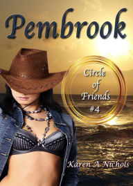 Title: Circle of Friends: #4 Pembrook, Author: Karen Nichols