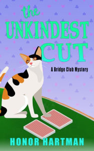Title: The Unkindest Cut, Author: Honor Hartman