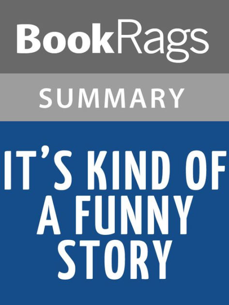 It's Kind of a Funny Story by Ned Vizzini l Summary & Study Guide by ...