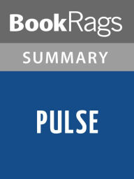 Title: Pulse by Patrick Carman l Summary & Study Guide, Author: Elizabeth Smith