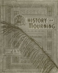 Title: A History of Mourning, Author: Richard Davey