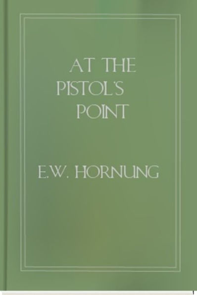 At the Pistol's Point