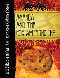 Title: Amanda and the Cog-Shifting Imp, Author: Phil Farrand