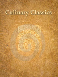 Title: Culinary Classics, Volume 12, Author: Various