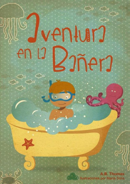 Aventura en La Bañera (versión en español) (Spanish Edition)