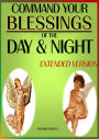 Command Your Blessings of the Day & Night