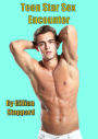 Teen Star Sex Encounter (a Younger Male/Older Female Short Story)