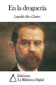 Title: En la droguería, Author: Leopoldo Alas