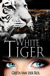 Title: White Tiger (Black Tiger, #2), Author: Greta van der Rol