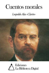 Title: Cuentos morales, Author: Leopoldo Alas