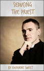 Seducing the Priest (Bisexual MMF Threesome Interracial Erotica)