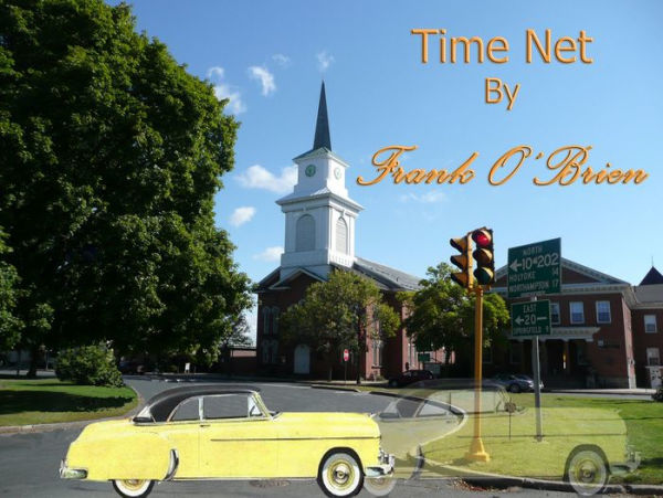 Time Net ~ by Frank O'Brien