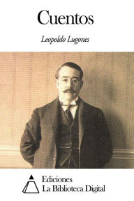 Title: Cuentos, Author: Leopoldo Lugones