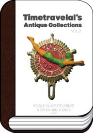 Title: Timetravelal's Antique Collections Vol. 2, Author: Allan Ramos