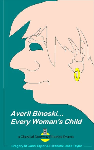 Averil Binoski, Every Woman's Child