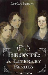 Title: Brontë: A Biography of the Literary Family, Author: Paul Brody