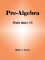 Math Quiz #5: Pre-Algebra