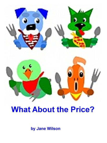 What About the Price? Book 7 Easy Children's Phonics, 5 Stories, and Kids' Games,
