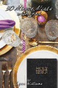 Title: 30 Minute Meals With God (The Royal Candlelight: 30 Minute Meals with God), Author: Lynn Williams