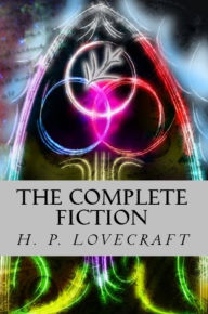 Title: H.P. Lovecraft: The Complete Fiction, Author: H. P. Lovecraft