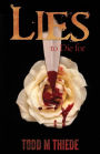 Lies To Die For