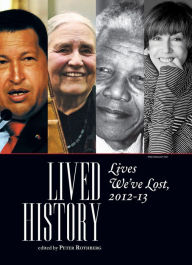 Title: Lived History: LIves We've Lost, 2012-13, Author: Peter Rothberg