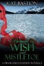 Bound by Wish and Mistletoe