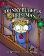 A Johnny Bugeyes Christmas