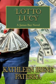 Title: Lotto Lucy, Author: Kathleen Irene Paterka