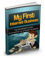 My First Internet Business: 