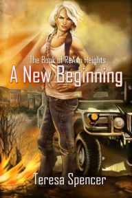 Title: The Book of ReAnn Heights: A New Beginning, Author: Teresa Spencer