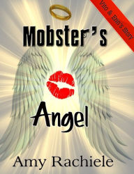 Title: Mobster's Angel, Author: Amy Rachiele