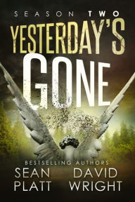 Title: Yesterday's Gone: Season Two, Author: Sean Platt