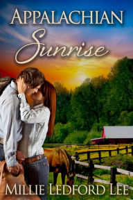 Title: Appalachian Sunrise, Author: Millie Ledford Lee