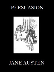 Title: Persuasion (Annotated), Author: Jane Austen