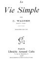 La vie simple (Illustrated)