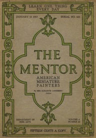 Title: The Mentor, January 15, 1917, Serial No. 123 (Illustrated), Author: Elizabeth Lounsbery