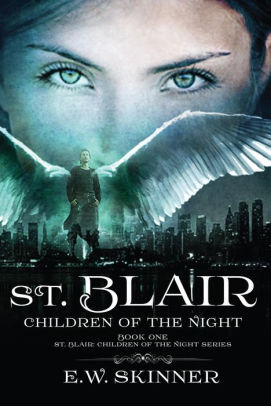 St. Blair: Children of the Night - Book 1