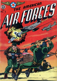 Title: The American Air Forces Number 5 War Comic Book, Author: Lou Diamond