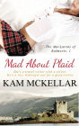 Mad About Plaid (The MacLarens of Balmorie, 1)
