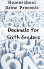 Decimals for Sixth Graders