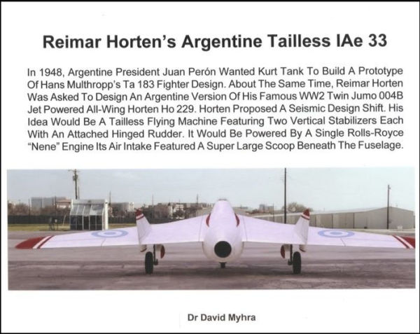 Reimar Horten’s Argentine Tailless IAe 33 Part 1